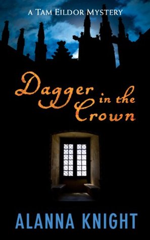 Dagger in the Crown (Tam Eildor mystery #1)