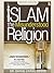 Islam the Misunderstood Rel...
