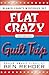 Blanco County Mysteries Box Set: Flat Crazy & Guilt Trip