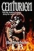 Centurion (Centurion, #1)