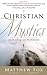 Christian Mystics: 365 Readings and Meditations