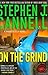 On the Grind: A Shane Scully Novel (Shane Scully Novels Book 8)