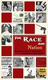 For Race And Nation: George Lincoln Rockwell and the American Nazi Party