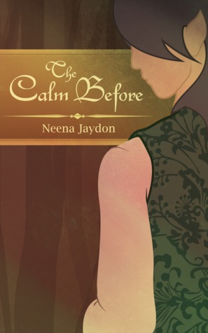 The Calm Before (Kindle Edition)