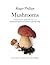 Mushrooms by Roger Phillips