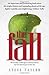 The Fall: The Insanity of t...