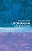 Utopianism: A Very Short Introduction (Very Short Introductions)