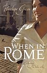 When In Rome - Chasing La Dolce Vita