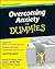 Overcoming Anxiety For Dummies