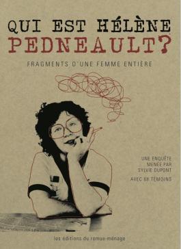 Qui est Hélène Pedneault ? Fragments d'une femme entière