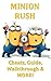 The NEW (2014) Complete Guide to: Despicable Me: Minion Rush! Game Cheats AND Guide with Tips & Tricks, Strategy, Walkthrough, Secrets, Codes, Gameplay and MORE!
