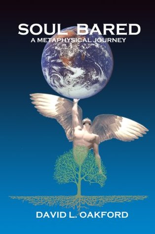 Soul Bared: A Metaphysical Journey (Kindle Edition)