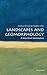 Landscapes and Geomorphology: A Very Short Introduction (Very Short Introductions)