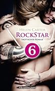 Rockstar | Band 1 | Teil 6 | Erotischer Roman: Sex, Leidenschaft, Erotik und Lust (RockStar Romanteil)