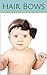 Adorable Baby Hair Bows