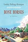 Bone Horses