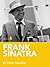 Frank Sinatra: A Biography
