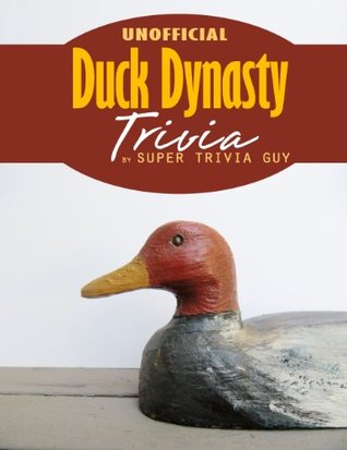 Duck Dynasty Trivia (Kindle Edition)