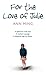For the Love of Julie by Ann Ming