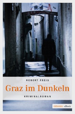 Graz im Dunkeln (Kindle Edition)