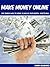 Make Money Online by Mark Quadmire
