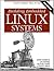 Building Embedded Linux Systems: Concepts, Techniques, Tricks, and Traps