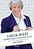 I segreti delle famiglie felici by Lucia Rizzi