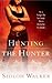 Hunting The Hunter (The Hunters, #8)