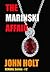 The Marinski Affair by John Holt The Marinski Affair by John Holt