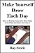 Make Yourself Draw Each Day by Ray Steele
