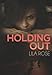 Holding Out (Hawks Motorcyc...