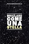 Brillare come una stella by Paolo Borzacchiello