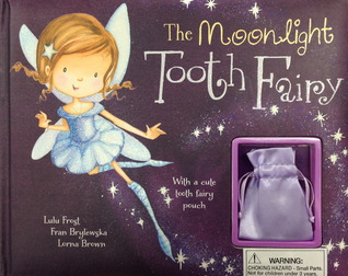 The Moonlight Tooth Fairy (Hardcover)