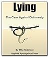 Lying: The Case Against Deception