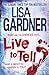 Live to Tell (Detective D.D. Warren 4) by Lisa Gardner