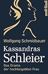 Kassandras Schlei...