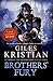 Brothers' Fury (Bleeding Land Trilogy, #2)