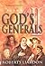 God's Generals by Roberts Liardon God's Generals by Roberts Liardon