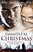Immortal Christmas: Halfway to Dawn / Bright Star / The Gift