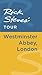 Rick Steves' Tour: Westminster Abbey, London