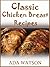 Classic Chicken Breast Recipes
