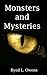 Monsters and Mysteries by Ryed L. Owens