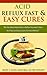 Acid Reflux Diet and Remedies by Rudy Silva