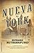 Nueva York by Edward Rutherfurd