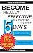 Become Really Effective on Twitter in Just 5 Days: 2013 Edition (Five-Day Action Plans Book 1)