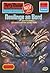 Perry Rhodan 1003: Neulinge an Bord: Perry Rhodan-Zyklus "Die kosmische Hanse" (Perry Rhodan-Erstauflage) (German Edition)