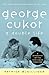 George Cukor: A Double Life