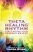 ThetaHealing Rhythm for Finding Your Perfect Weight by Vianna Stibal