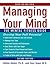 Managing Your Mind by Gillian Butler