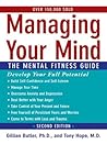 Managing Your Mind: The Mental Fitness Guide Book cover for Managing Your Mind: The Mental Fitness Guide